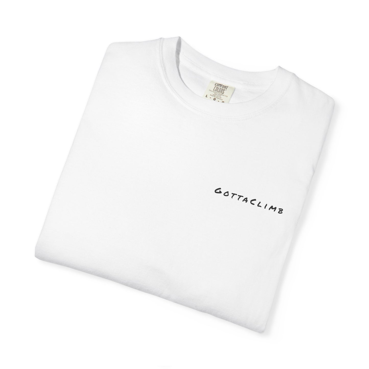 GottaClimb "I Just Wanna Go Outside and Play" Shirt