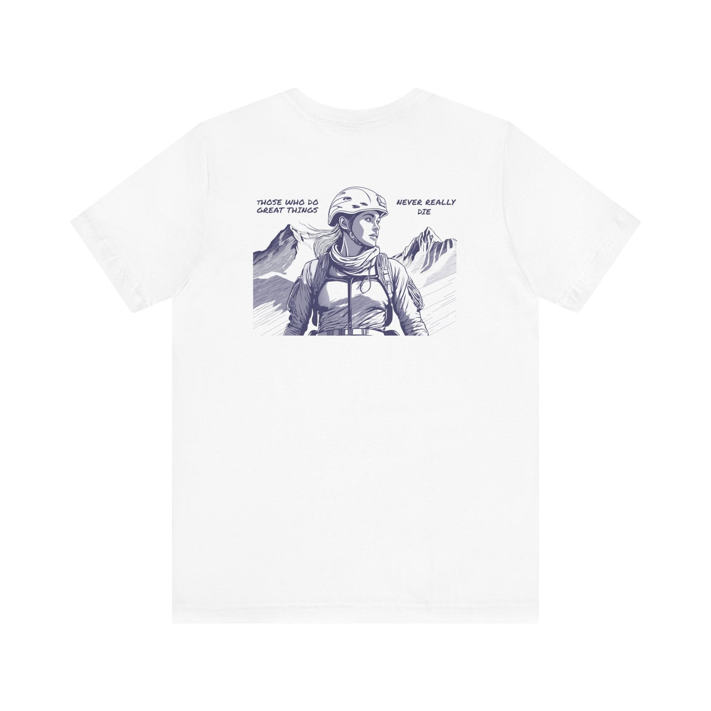 GottaClimb Those Who Do Great Things Shirt