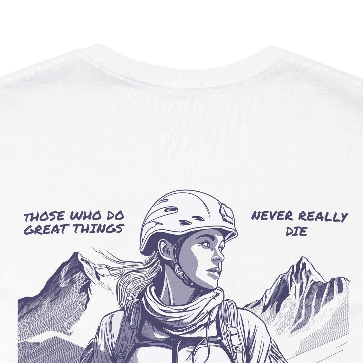 GottaClimb Those Who Do Great Things Shirt