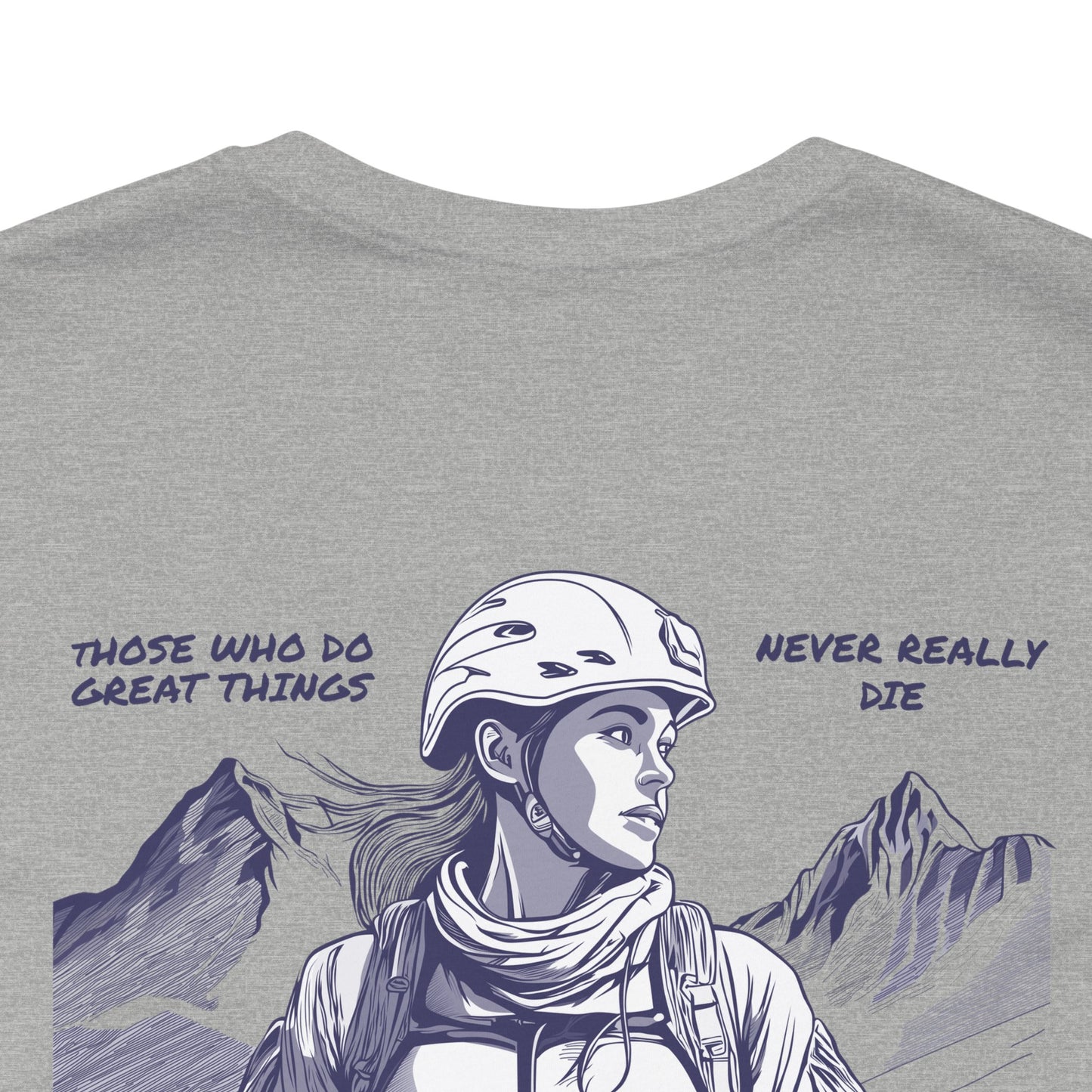 GottaClimb Those Who Do Great Things Shirt