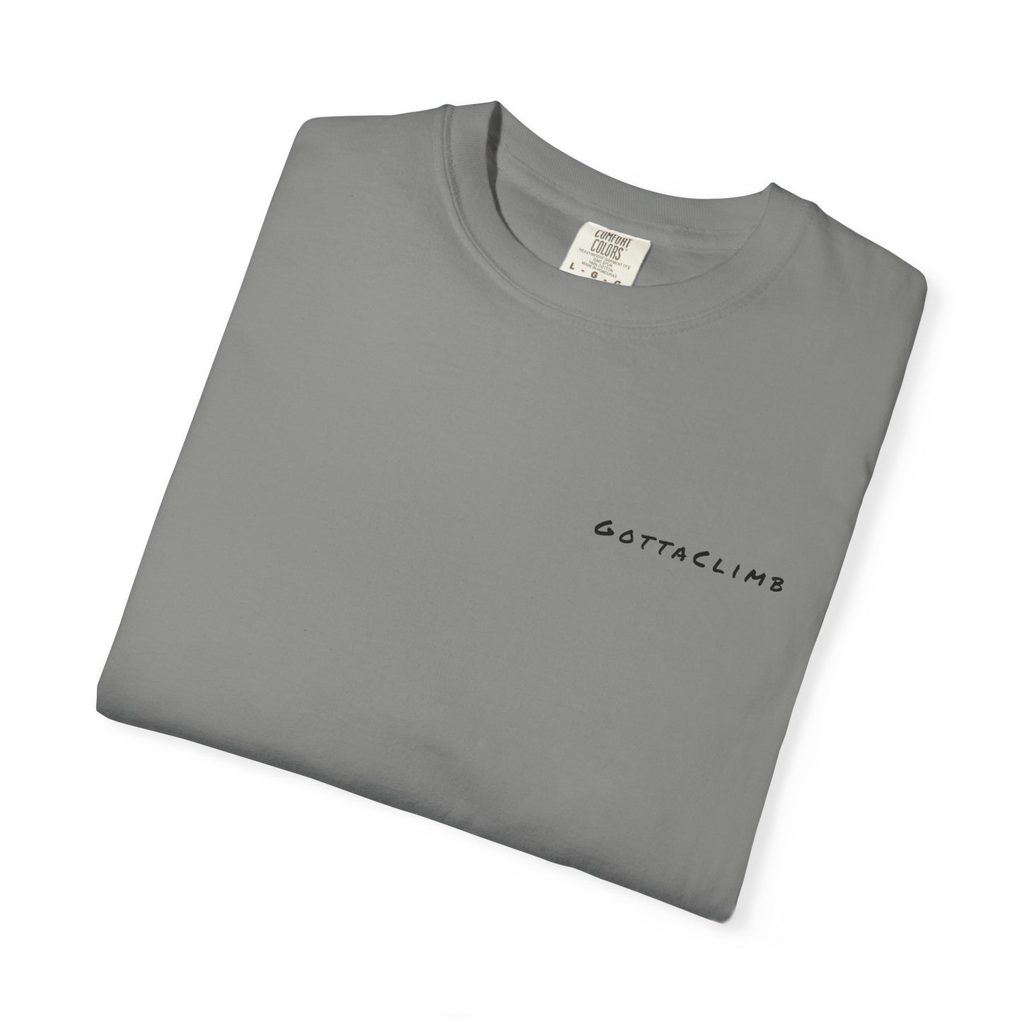 GottaClimb "I Just Wanna Go Outside and Play" Shirt