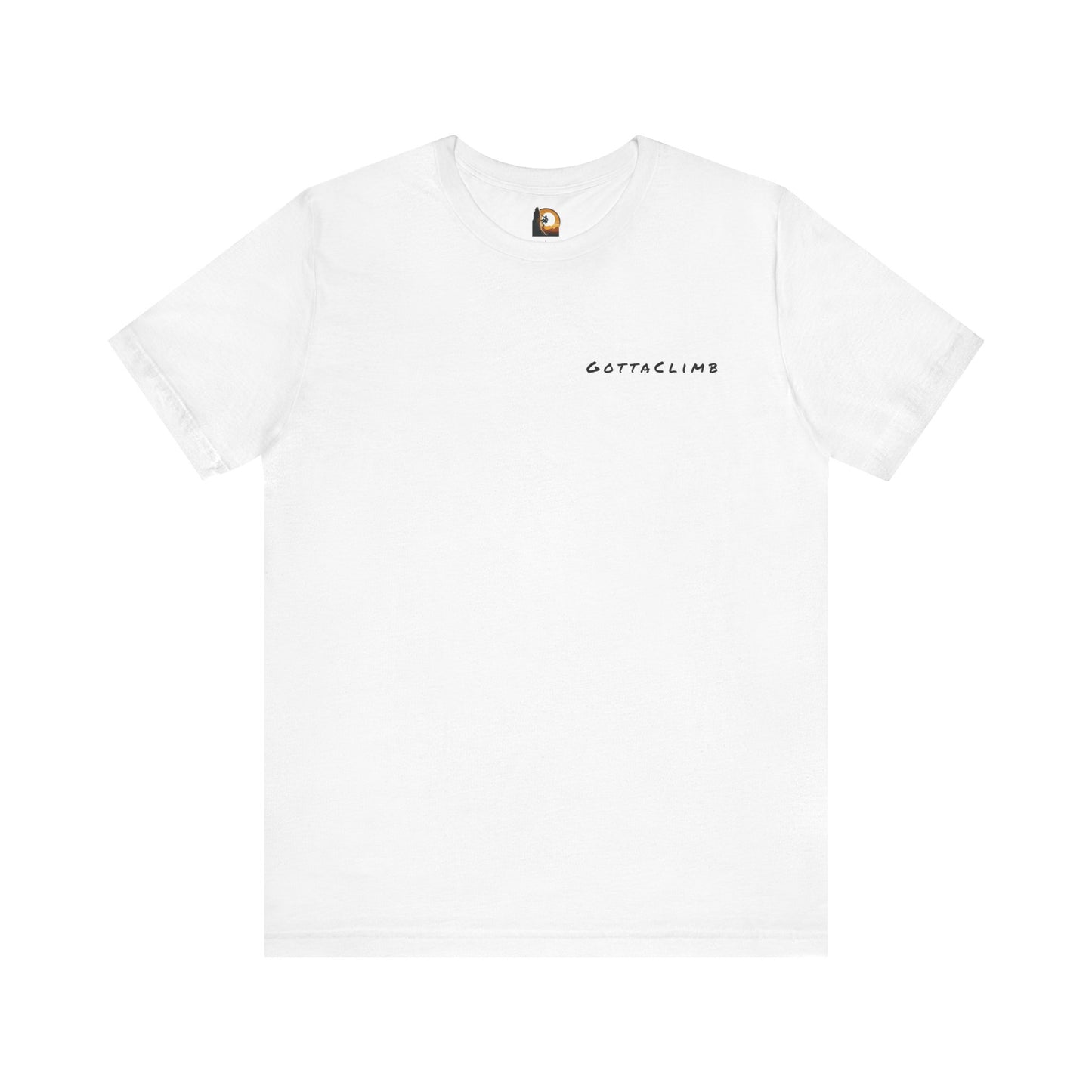 GottaClimb Those Who Do Great Things Shirt