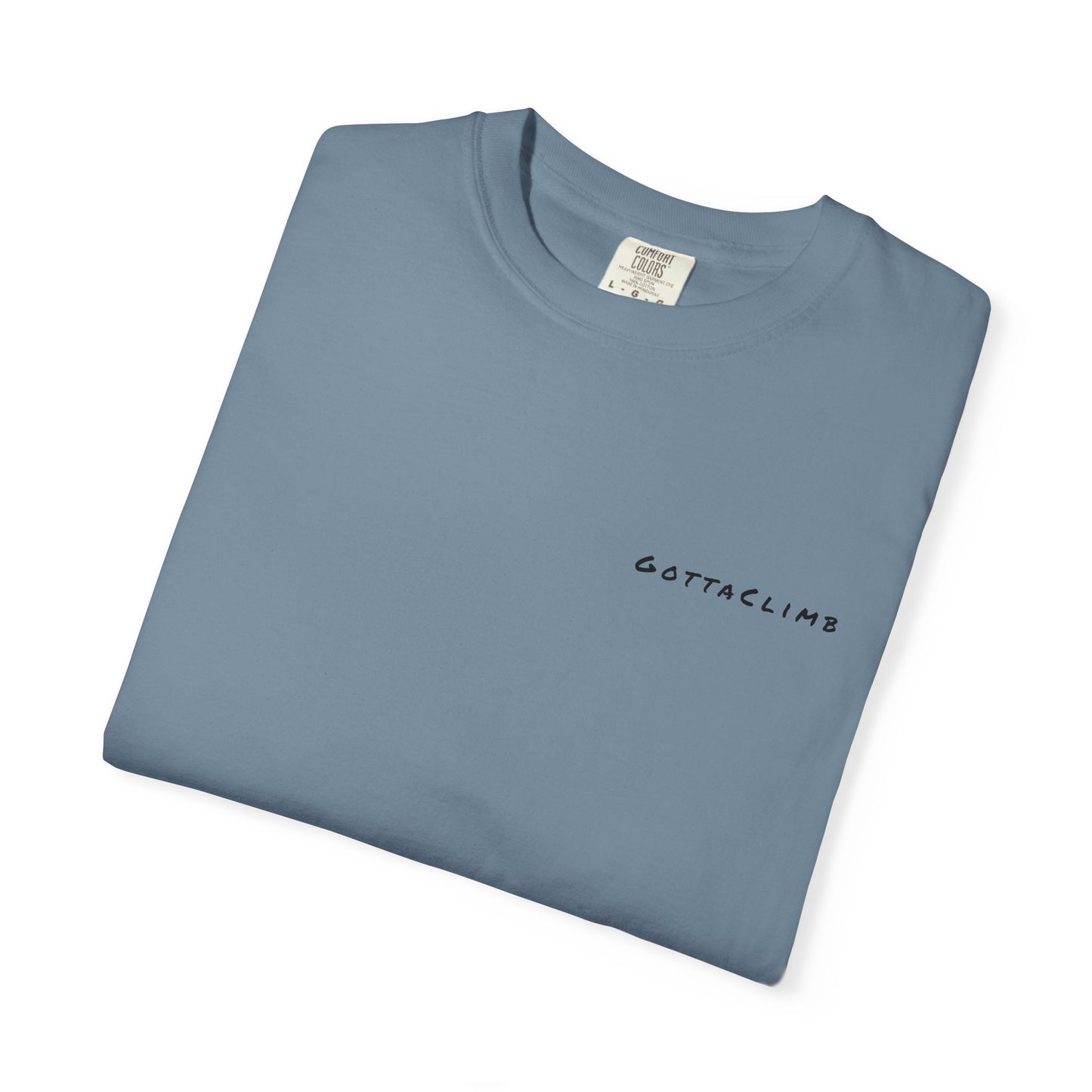 GottaClimb "I Just Wanna Go Outside and Play" Shirt